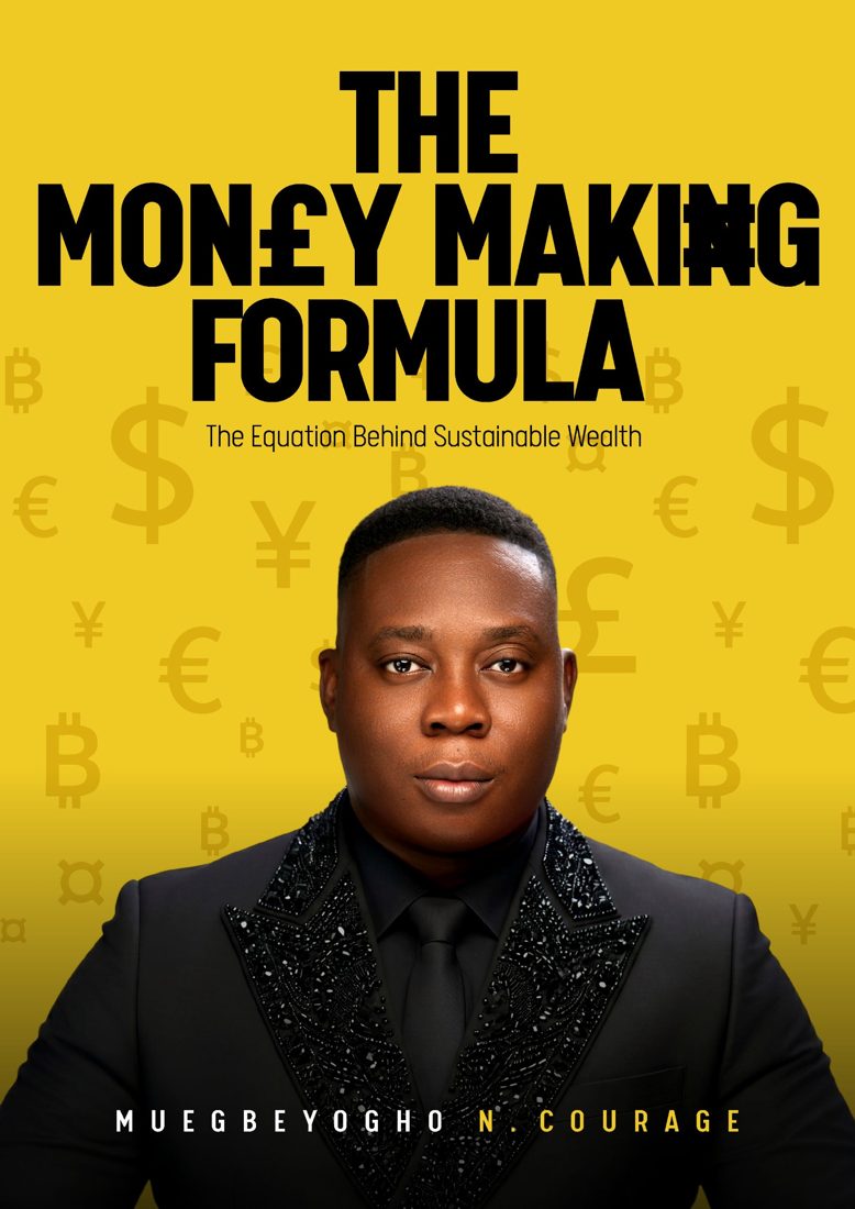 Book cover of The Money Making Formula by Muegbeyogho N. Courage